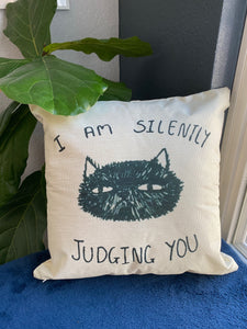 1 - I'm Silently Judging You Cat Decorative Pillowcase